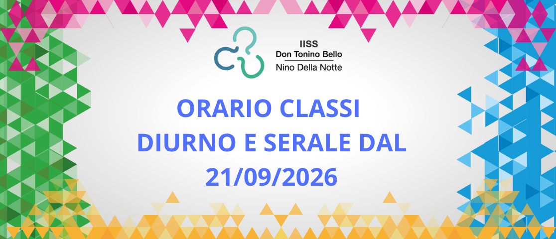 ORARIO CLASSI DAL 21/09/2026-DIURNO E SERALE